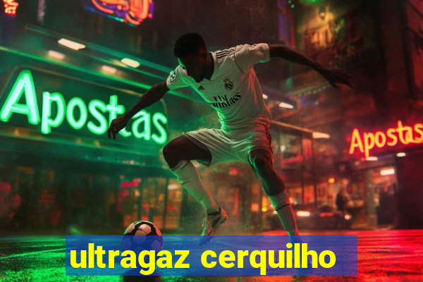 ultragaz cerquilho